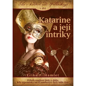 Katarine a její intriky - Hamlet Erika