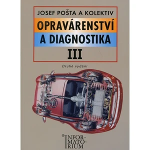 Opravárenství a diagnostika III - Pošta J.