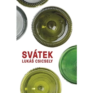 Svátek - Csicsely Lukáš