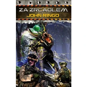 Za zrcadlem - John Ringo, Travis Shane Taylor