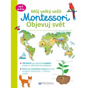 Můj velký sešit Montessori objevuj svět