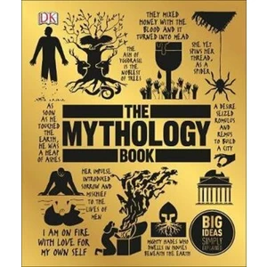 The Mythology Book : Big Ideas Simply Explained