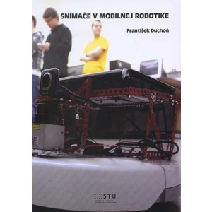 Snímače v mobilnej robotike - Duchoň František