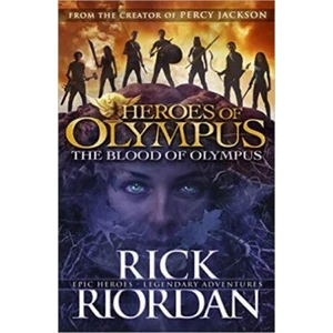 Heroes Of Olympus: The Blood Of Olympus (book 5) - Rick Riordan