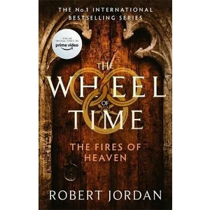 The Fires Of Heaven : Book 5 of the Wheel of Time - Robert Jordan