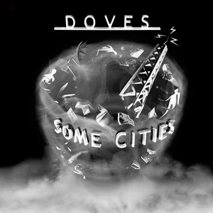 Doves Some Cities (LTD) (2 LP) Limitált kiadás