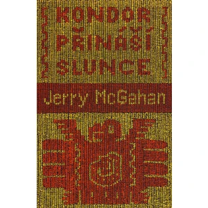Kondor přináší slunce - McGahan Jerry
