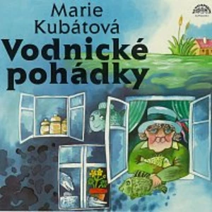 Vodnické pohádky - Kubátová Marie [Audio-kniha ke stažení]