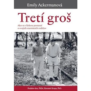 Tretí groš - Ackermanová Emily