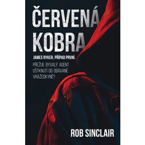 Červená kobra - Rob Sinclair