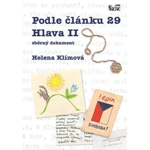Podle článku 29 Hlava II - sběrný dokument - Klímová Helena