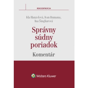 Správny súdny poriadok - Ivan Rumana, Ida Hanzelová, Ina Šingliarová