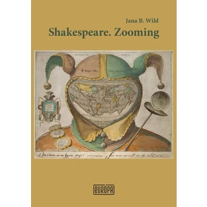 Shakespeare.Zooming - Jana Bžochová-Wild