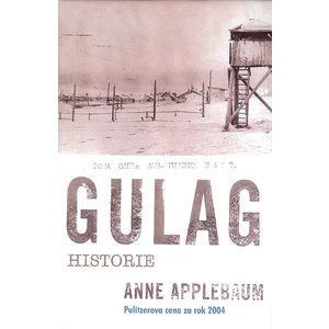 Gulag - Anne Applebaumová