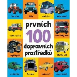 Prvních 100 dopravních prostředků