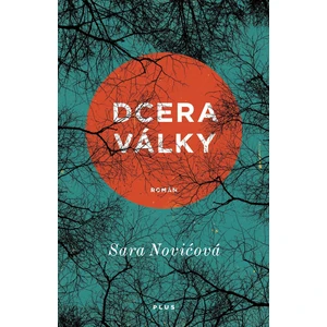 Dcera války - Sara Novićová