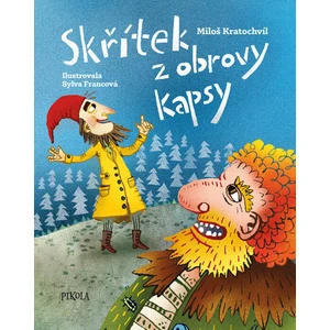 Skřítek z obrovy kapsy - Miloš Kratochvíl