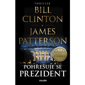 Pohřešuje se prezident - James Patterson, Bill Clinton