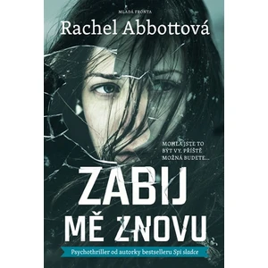 Zabij mě znovu - Abbottová Rachel