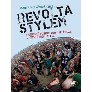 Revolta stylem - Marta Kolářová