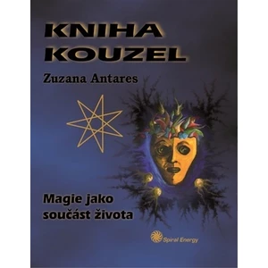 Kniha kouzel - Zuzana Antares