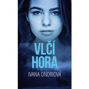 Vlčí hora - Ivana Ondriová