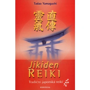Jikiden reiki - Tadao Yamaguchi