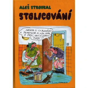 Stolicování - Stroukal Aleš