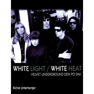 Velvet Underground den po dni - Untergerger Richie