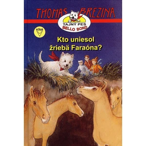 Kto uniesol žriebä Faraóna? - Thomas C. Brezina