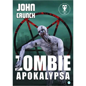 Zombie apokalypsa - John Crunch