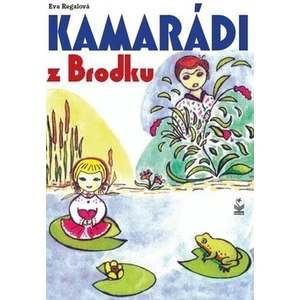 Kamarádi z Brodku - Eva Regalová