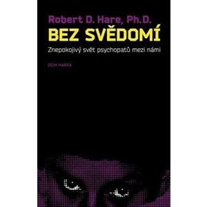 Bez svědomí - Robert D. Hare