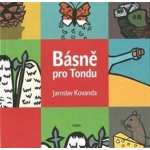 Básně pro Tondu - Kovanda Jaroslav