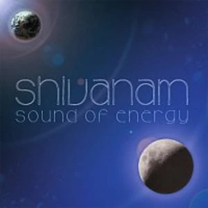 Shivanam – Sound of Energy CD