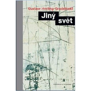 Jiný svět - Gustaw Herling-Grudziński