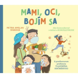 FORTUNA LIBRI Mami, oci, bojím sa - Ako komunikovať s deťmi o koronavíruse