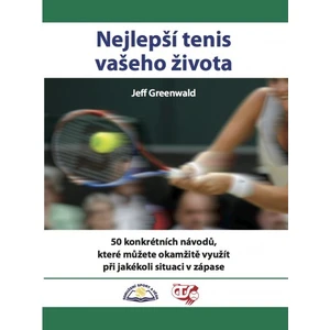 Nejlepší tenis vašeho života - Greenwald Jeff