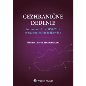Cezhraničné dedenie - Miriam Imrich Breznoščáková