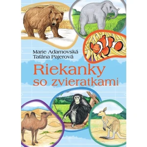 Riekanky so zvieratkami - Marie Adamovská, Taťána Pajerová