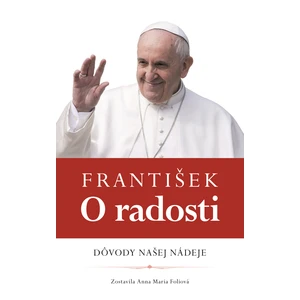 František O radosti - Anna Maria Foliová