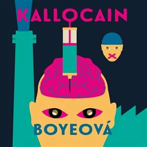 David Matásek – Boyeová: Kallocain