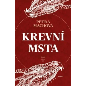 Krevní msta - Petra Machová