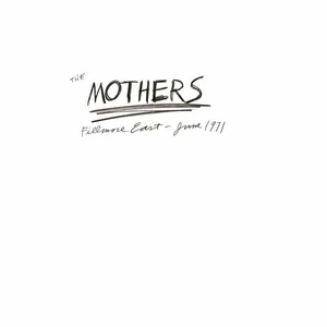 Frank Zappa The Mothers 1971 Live at Fillmore East, June 1971 (3 LP)