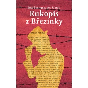 Rukopis z Březinky - José Rodrigues dos Santos