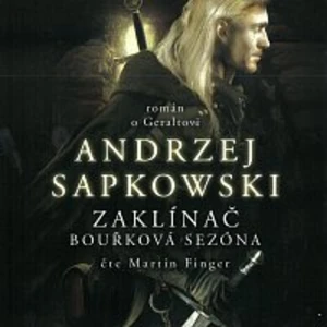 Bouřková sezóna - Andrzej Sapkowski - audiokniha