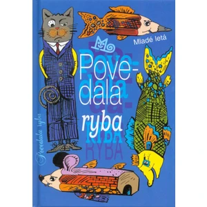 Povedala ryba - Mydlo Svetozár