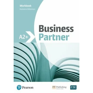 Business Partner A2+ Workbook - Williamson Madeleine