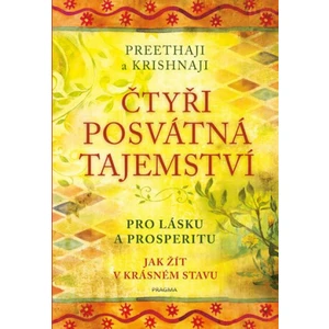 Čtyři posvátná tajemství - Preethaji a Krishnaji