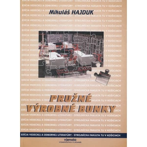 Pružné výrobné bunky - Hajduk Mikulas
